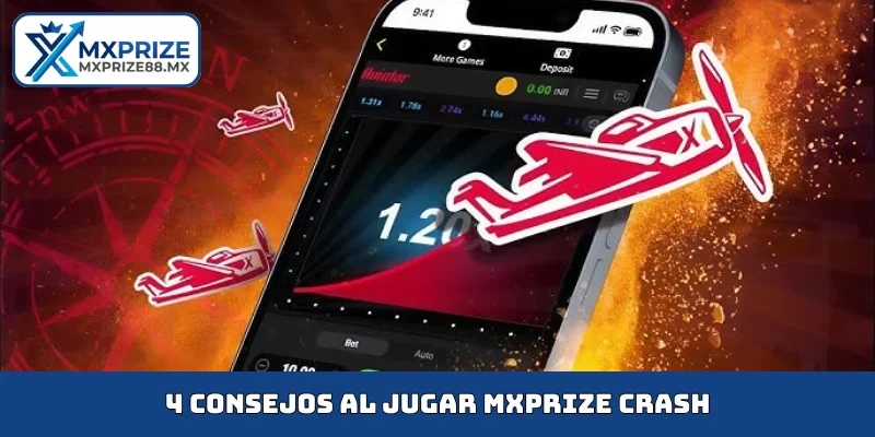 4 consejos al jugar MXPRIZE crash