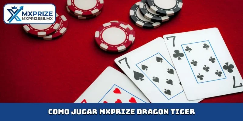 MXPRIZE Dragon Tiger