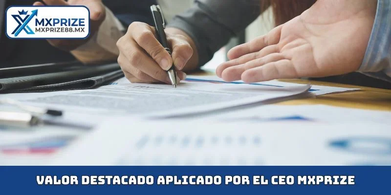 Valor destacado aplicado por el CEO MXPRIZE